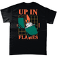 Up In Flames T-Shirt